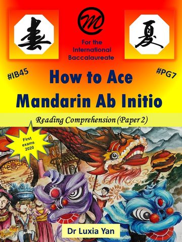 How to ace Mandarin Ab Initio - Reading Comprehension 2nd Edition (eBook)